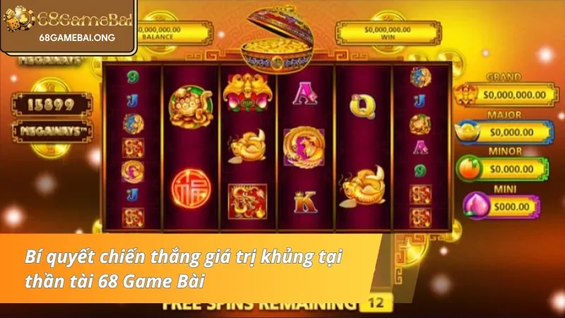 Kinh nghiệm tham gia thần tài 68 Game Bài từ chuyên gia